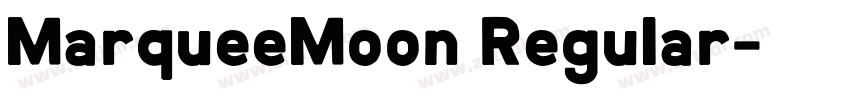 MarqueeMoon Regular字体转换